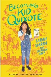 Becoming Kid Quixote