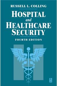 Hospital and Healthcare Security