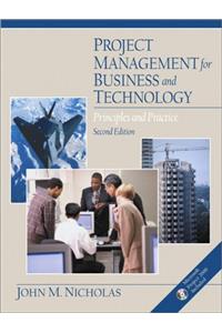 Project Management for Business and Technology: Principles and Practice