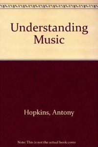 Understanding Music