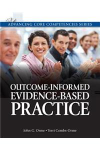 Outcome-Informed Evidence-Based Practice