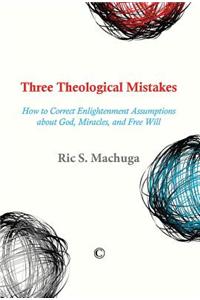 Three Theological Mistakes