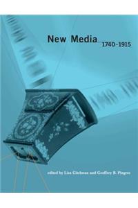 New Media, 1740-1915