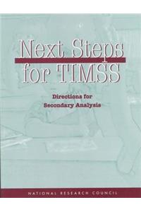 Next Steps for Timss