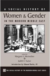 Social History of Women and Gender in the Modern Middle East