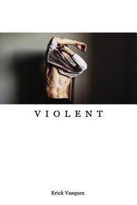 Violent