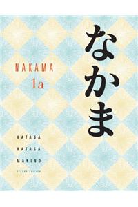 Student Activity Manual for Hatasa/Hatasa/Makino's Nakama 1: Introductory Japanese Communication, Culture, Context