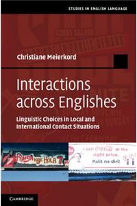 Interactions Across Englishes
