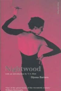 Nightwood (Faber Classics)