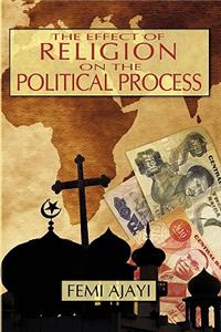 Effect of Religion on the Political Process