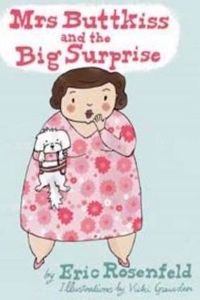 Mrs Buttkiss & the Big Surprise
