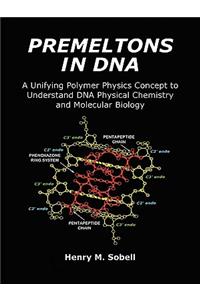 Premeltons in DNA