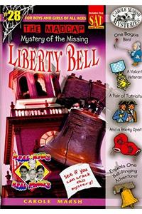Madcap Mystery of the Missing Liberty Bell