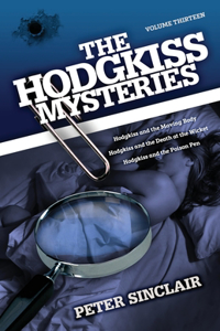 Hodgkiss Mysteries Volume XIII