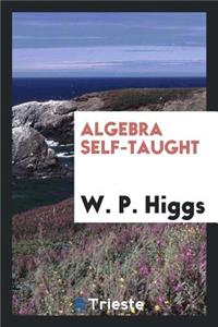 Algebra Self-Taught