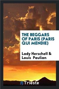 Beggars of Paris (Paris Qui Mendie)