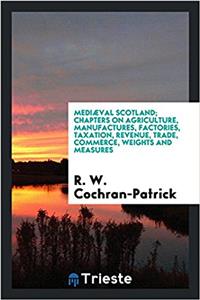 MEDI VAL SCOTLAND; CHAPTERS ON AGRICULTU