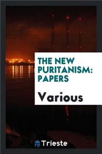 The New Puritanism: Papers: Papers