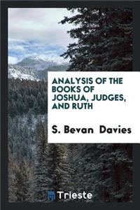 Analysis of the Books of Joshua, Judges, and Ruth