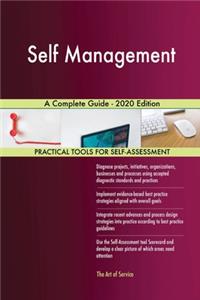 Self Management A Complete Guide - 2020 Edition