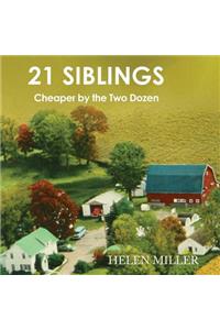 21 Siblings