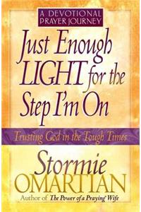 Just Enough Light for the Step I'm on - A Devotional Prayer Journey