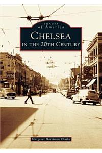 Chelsea in the 20th Century
