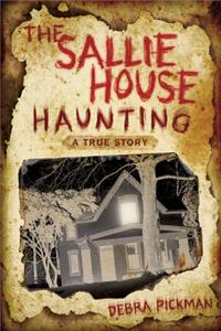 Sallie House Haunting