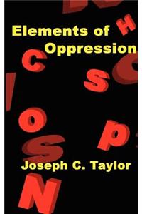 Elements of Oppression