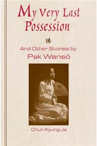 My Very Last Possession and Other Stories