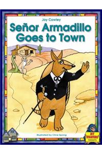 Senor Armadillo Goes to Town