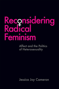 Reconsidering Radical Feminism