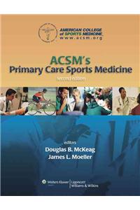 ACSM's Primary Care Sports Medicine