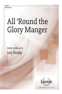 All 'round the Glory Manger