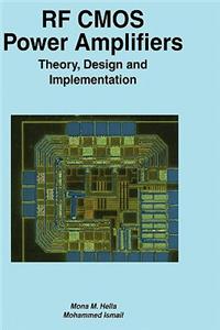 RF CMOS Power Amplifiers: Theory, Design and Implementation