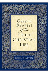 Golden Booklet of the True Christian Life