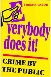 Everybody Does It!
