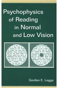 Psychophysics of Reading in Normal and Low Vision