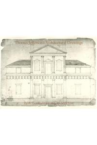 Thomas Jefferson's Architectural Drawings with Commentary and a Checklist