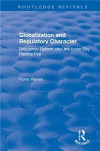 Globalization and Regulatory Character