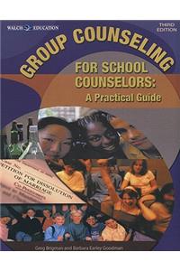 Group Counseling for School Counselors: A Practical Guide