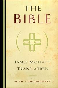 The Bible – James Moffatt Translation