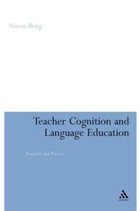 Teacher Cognition and Language Education