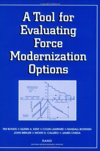 A Tool for Evaluating Force Modernization Options