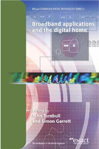 Broadband Applications and the Digital Home