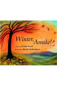 Winter, Awake!