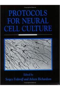 Protocols for Neural Cell Culture