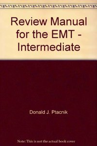 Review Manual for the EMT - Intermediate