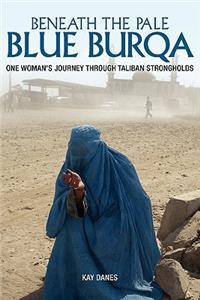 Beneath the Pale Blue Burqa