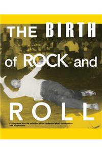 The Birth of Rock and Roll
